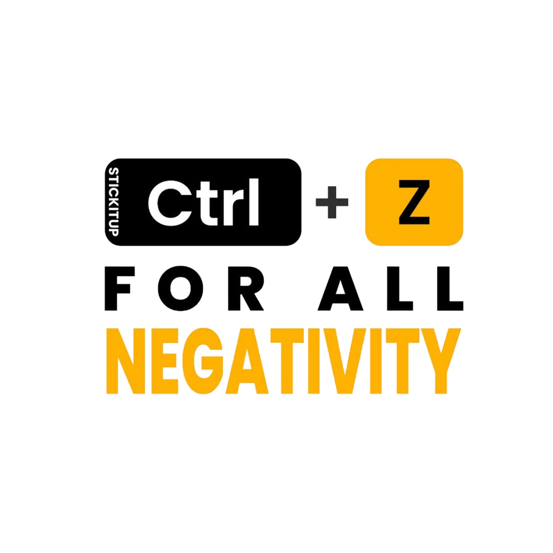 Ctrl Z For All Negativity Sticker
